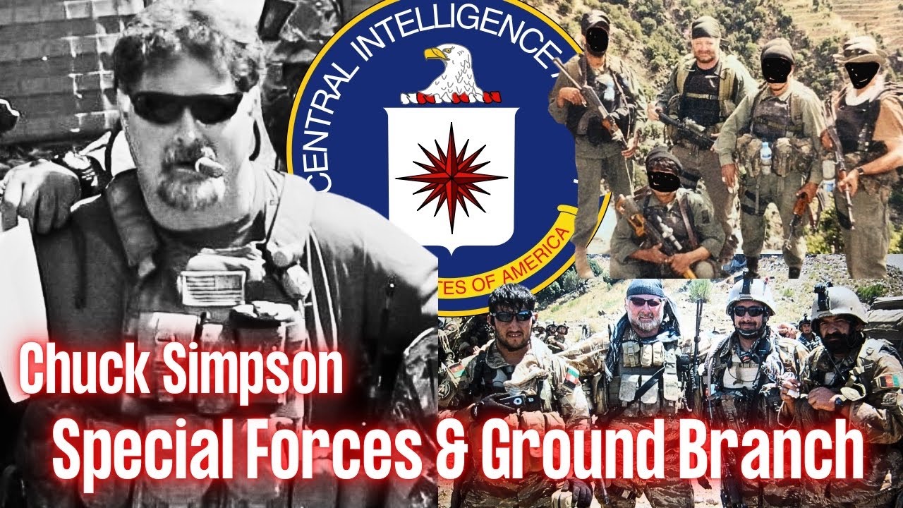 CIA’s Tier 1 Unit (Ground Branch) | Chuck Simpson | Ep. 290