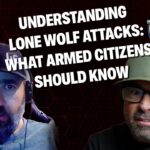 Understanding Lone Wolf Attacks: What Armed Citizens Should Know | E11 | USA Carry Podcast