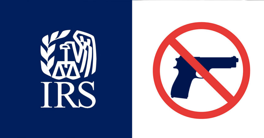 'Why Does the IRS Need Guns Act' Seeks to Strip Guns and Ammo from Agency