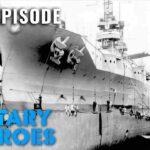 The Epitome of Naval Sacrifice and Courage | Hero Ships (S1, E1) | Full Episode