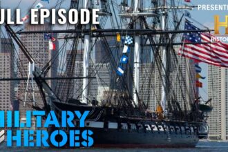 USS Constitution: The Navy’s Oldest Ship Still Afloat | Hero Ships (S1, E4) | Full Episode