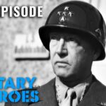 Patton’s Untold Story Uncovered | 10 Things You Don’t Know About (S1, E9) | Full Episode