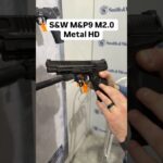 Smith & Wesson Introduces M&P Metal HD – Steel Frame Pistol With Duty Focus