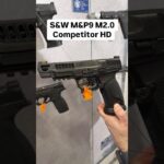 Smith & Wesson Launches M&P Competitor HD – Feature-Rich Steel Frame for Competitive Edge