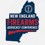 New England Firearms Advocacy Conference Scheduled For May 2026