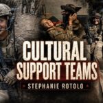 The Truth About Women in Combat (Cultural Support Team)| Stephanie Rotolo