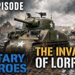 The Bloody Tank Battles of Lorraine | Patton 360 (S1, E7) | Full Episode