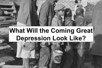 What Will the Coming Great Depression Look Like? – reThinkSurvival.com