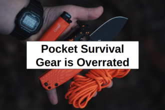 Pocket Survival Gear is Overrated – reThinkSurvival.com